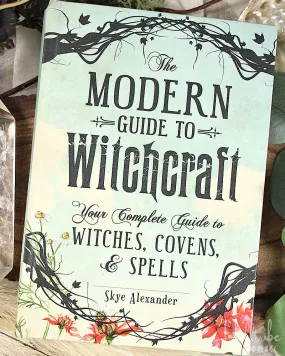 Modern Guide To Witchcraft, The Modern Guide To Witchcraft, The